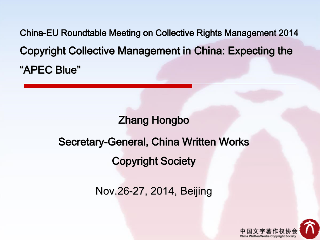 Copyright Collective Management in China: Expecting the “APEC Blue”