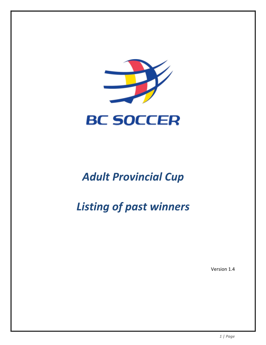 Adult Provincial Cup Listing of Past Winners