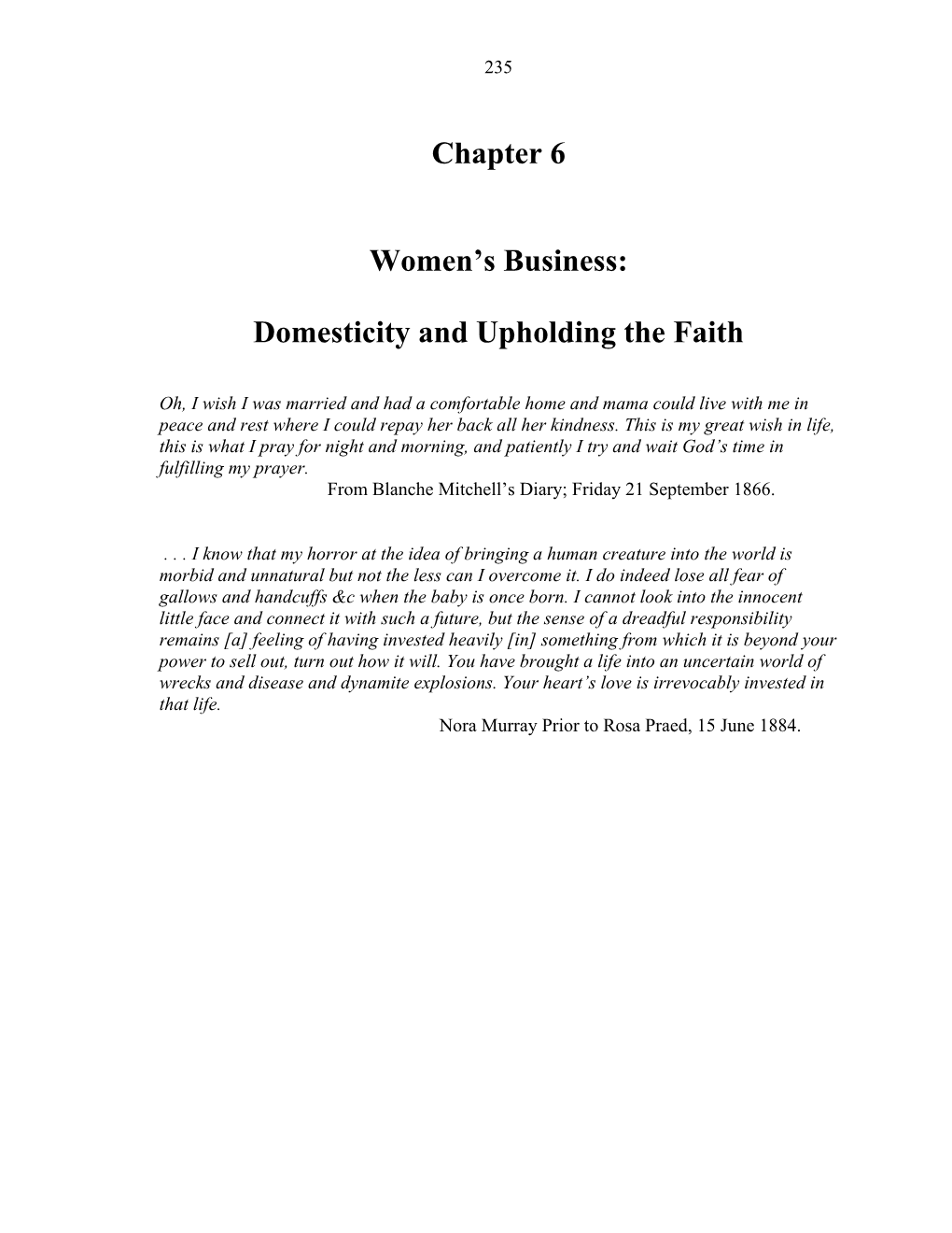 Domesticity and Upholding the Faith