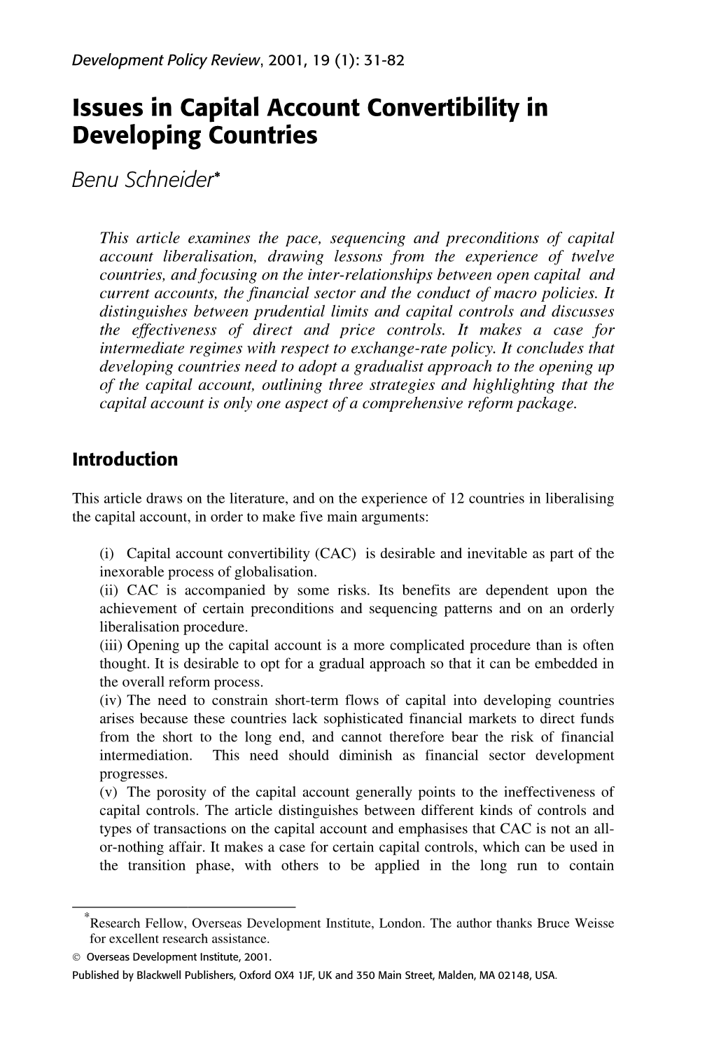 Issues in Capital Account Convertibility in Developing Countries Benu Schneider∗