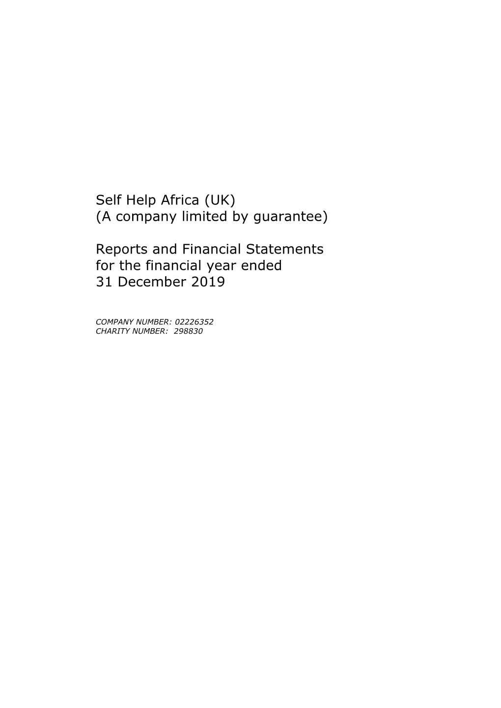 Self Help Africa (UK) (A Company Limited by Guarantee) Reports And