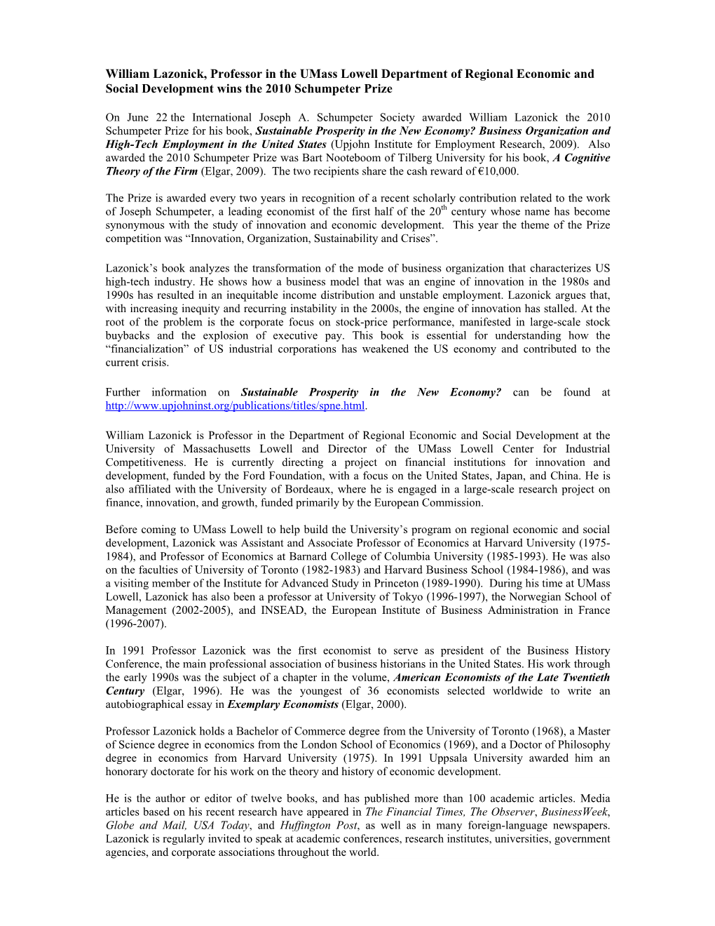 William Lazonick, Professor in the Umass Lowell Department of Regional Economic and Social Development Wins the 2010 Schumpeter Prize