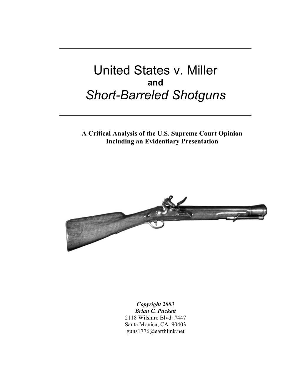 United States V. Miller Short-Barreled Shotguns