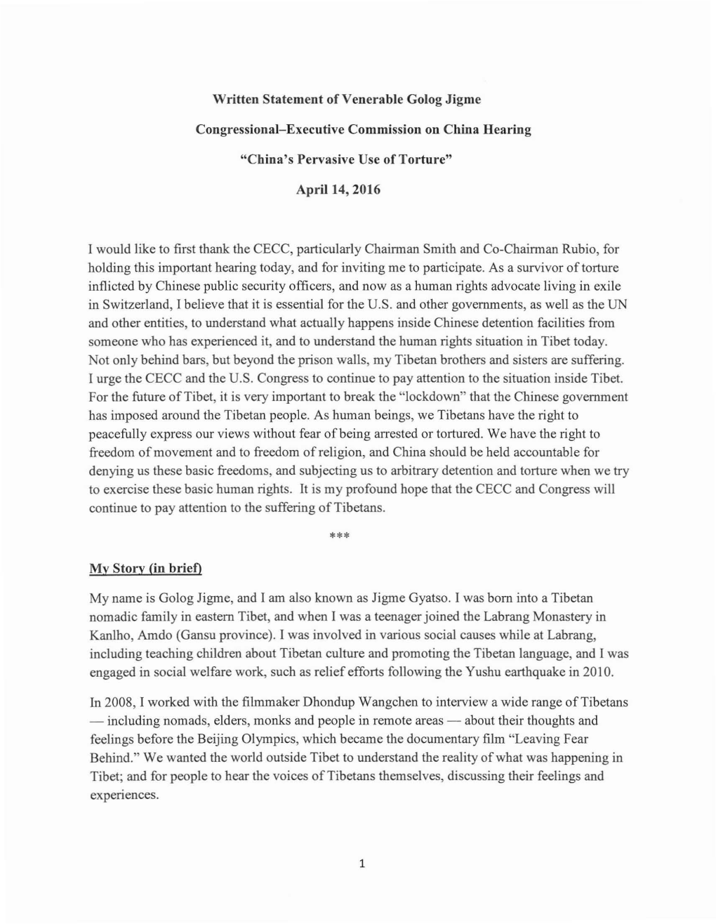 Written Statement of Venerable Golog Jigme Congressional- Executive Commission on China Hearing "China's Pe Rvasive Use Of
