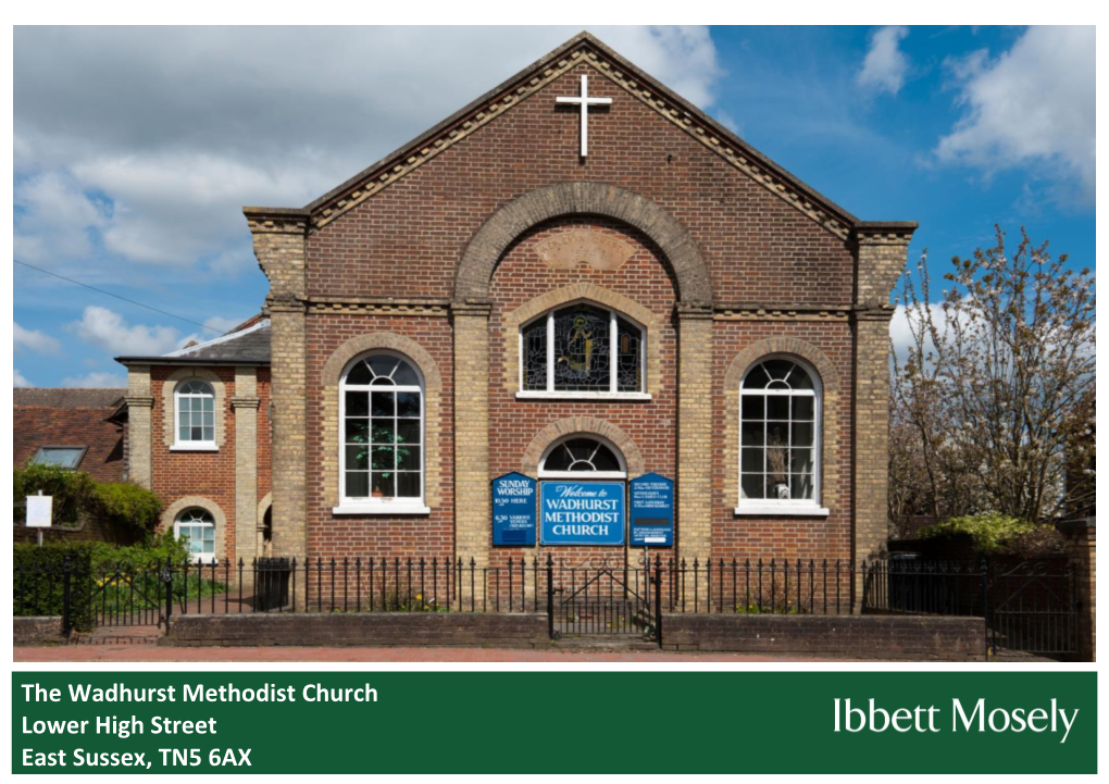 The Wadhurst Methodist Church Lower High Street East Sussex, TN5 6AX