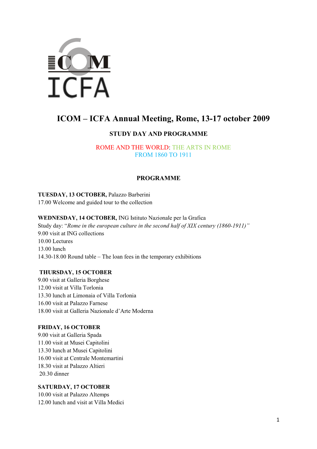 ICOM – ICFA Annual Meeting, Rome, 13-17 October 2009