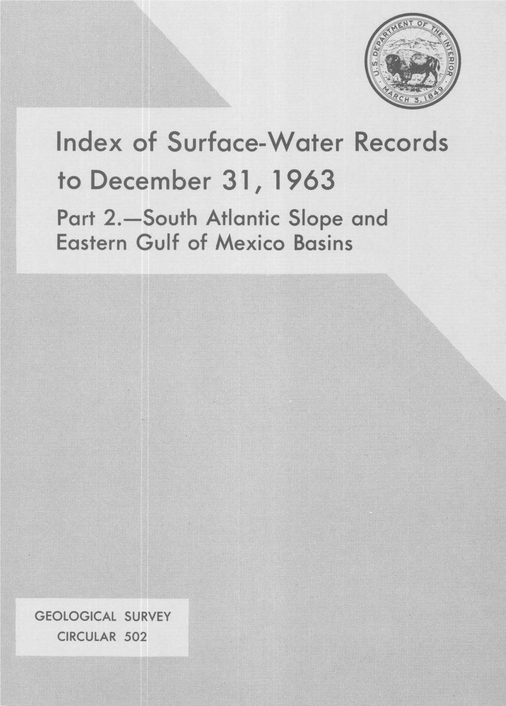 Index of Surface-Water Records to December 31, 1963 Part 2.-South Atlantic Slope and Eastern Gulf of Mexico Basins