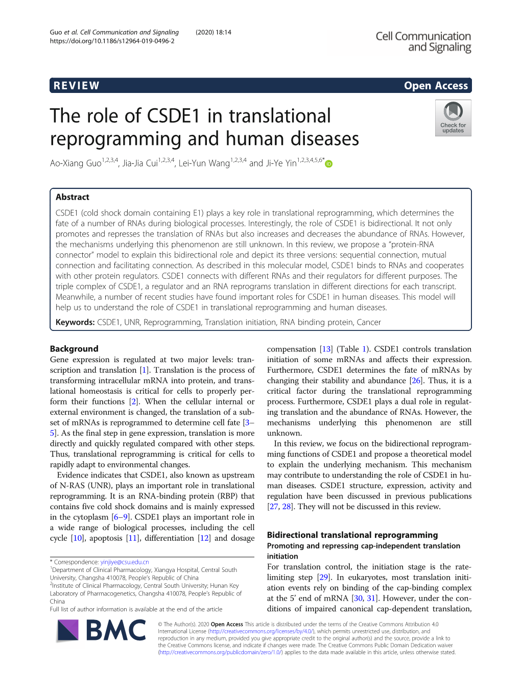 The Role of CSDE1 in Translational Reprogramming and Human Diseases Ao-Xiang Guo1,2,3,4, Jia-Jia Cui1,2,3,4, Lei-Yun Wang1,2,3,4 and Ji-Ye Yin1,2,3,4,5,6*