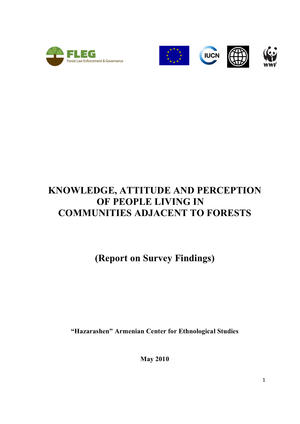 KNOWLEDGE, ATTITUDE and PERCEPTION of PEOPLE LIVING in COMMUNITIES ADJACENT to FORESTS (Report on Survey Findings)