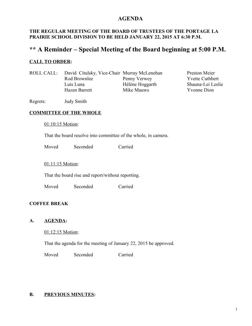 A Reminder Special Meeting of the Board Beginning at 5:00 P.M