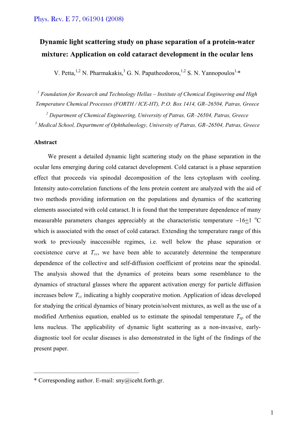 Dynamic Light Scattering on Protein Aggregation: Study of Cold Cataract