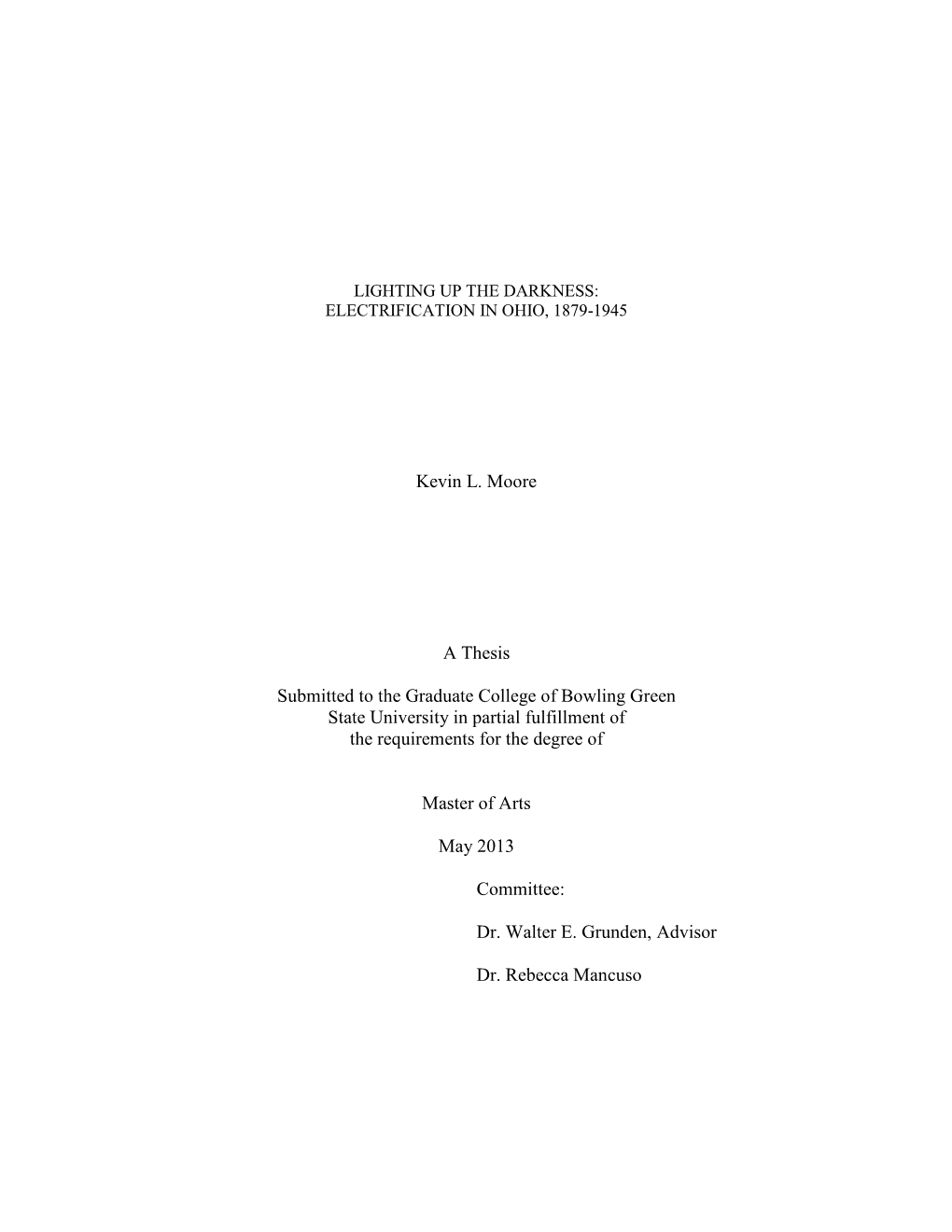 Lighting up the Darkness: Electrification in Ohio, 1879-1945