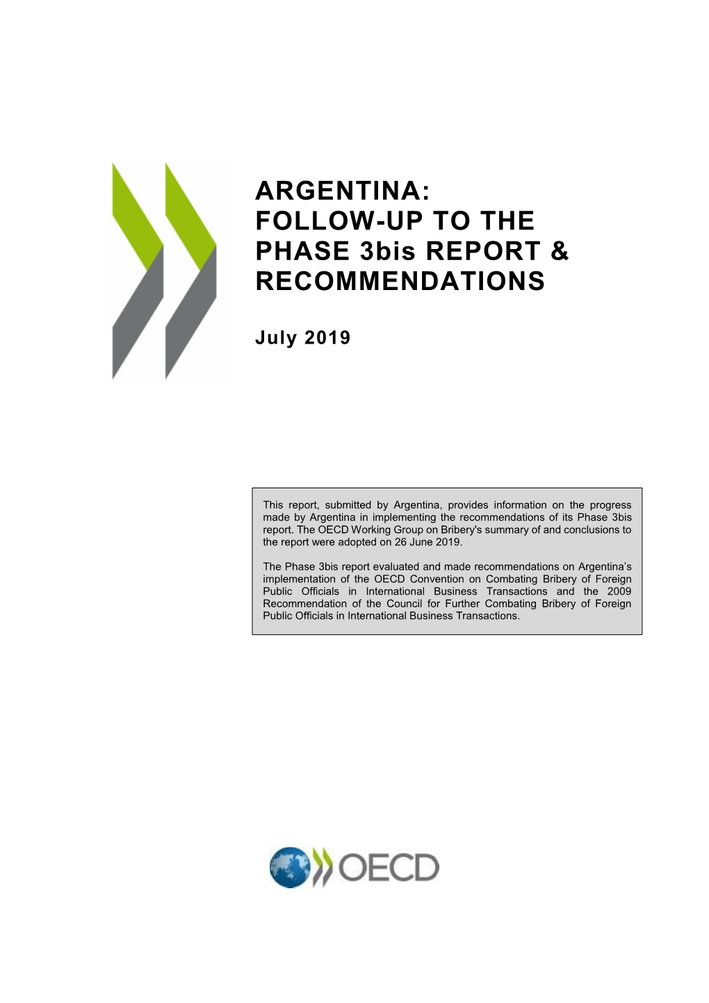 ARGENTINA: FOLLOW-UP to the PHASE 3Bis REPORT & RECOMMENDATIONS