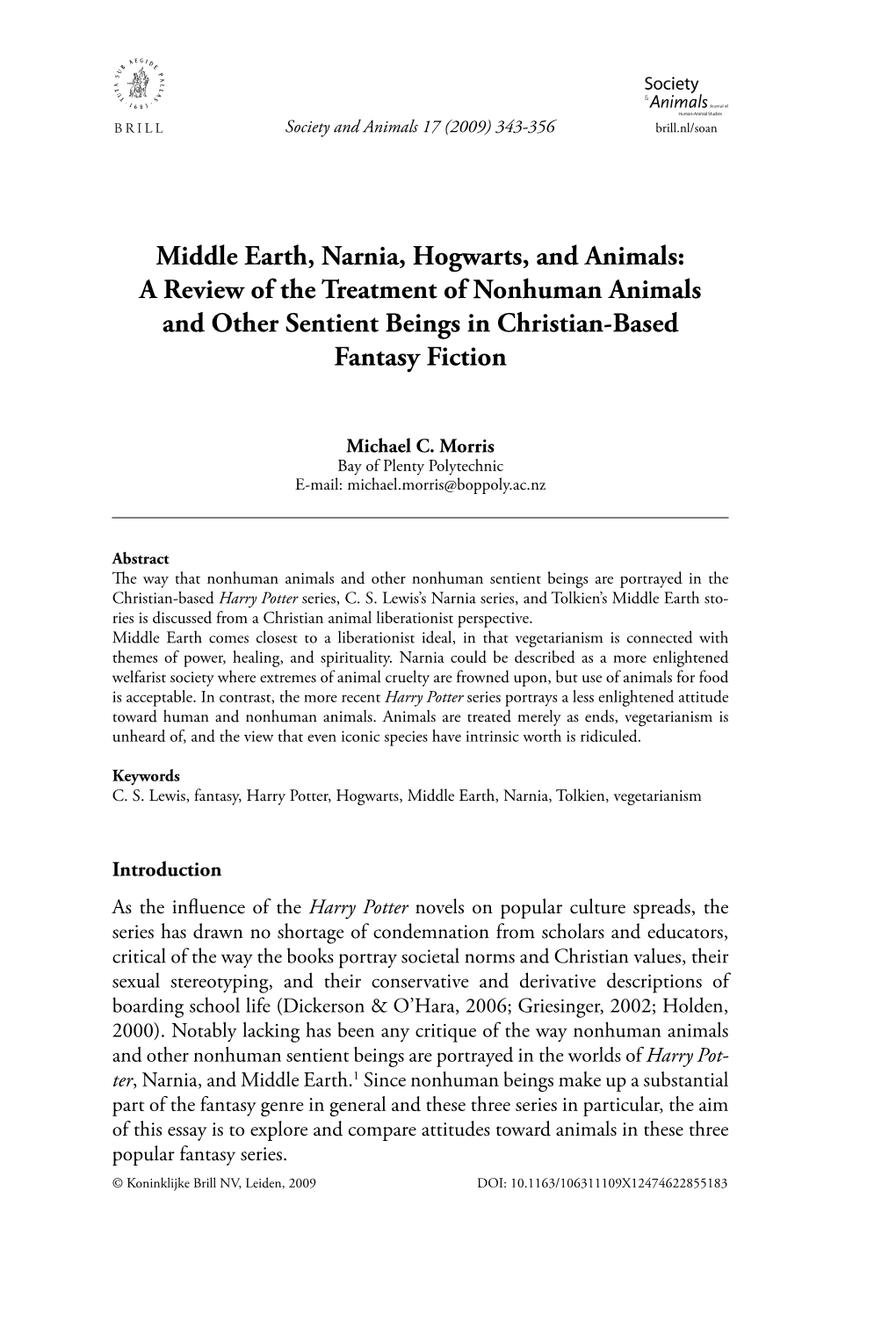 Middle Earth, Narnia, Hogwarts, and Animals: a Review of the Treatment of Nonhuman Animals and Other Sentient Beings in Christian-Based Fantasy Fiction