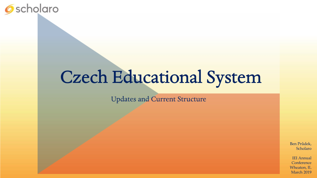 Czech Educational System Updates and Current Structure