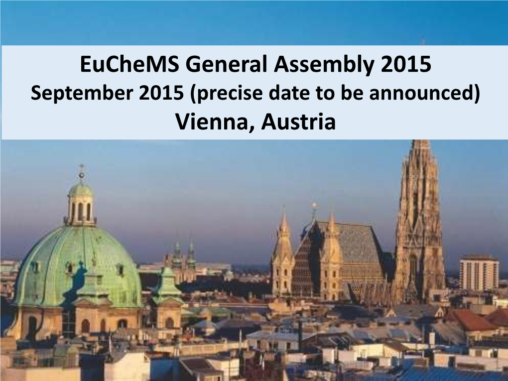 Euchems General Assembly 2015 Vienna, Austria