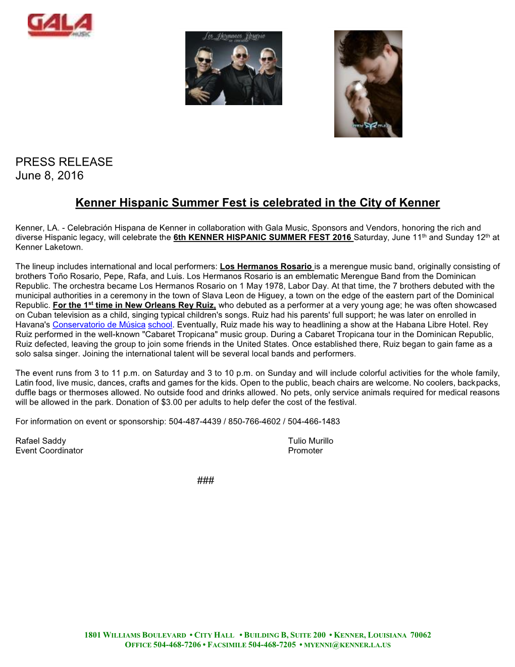 PRESS RELEASE June 8, 2016 Kenner Hispanic Summer Fest Is Celebrated in the City of Kenner