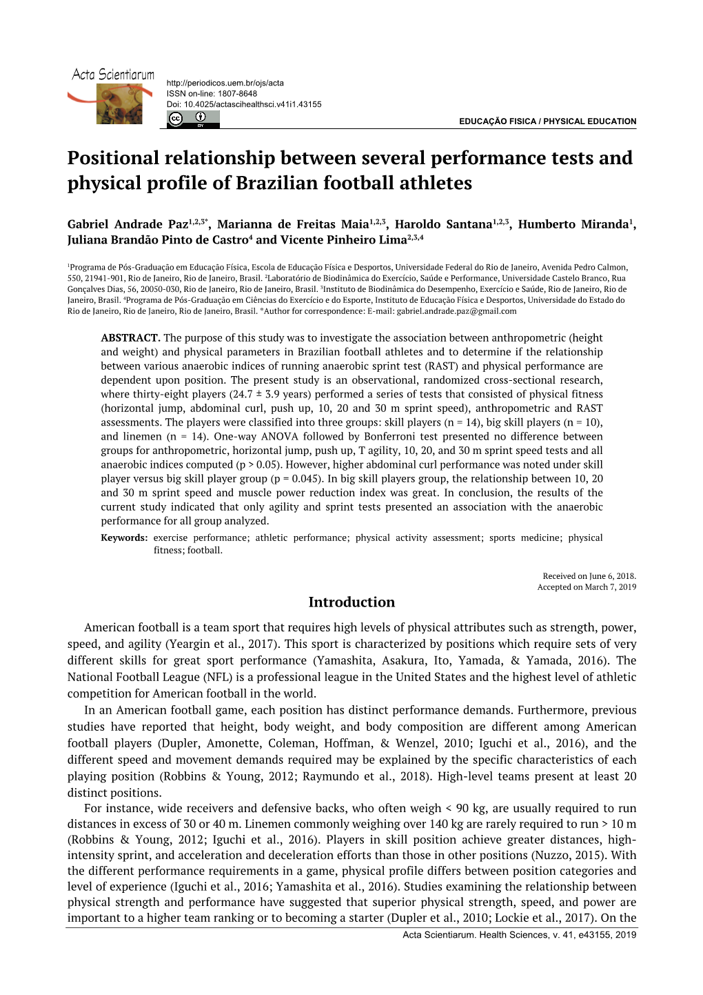 Positional Relationship Between Several Performance Tests and Physical Profile of Brazilian Football Athletes