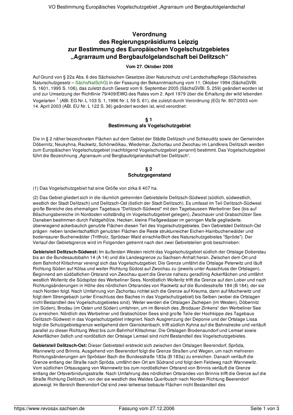 Verordnung Des Regierungspräsidiums Leipzig Zur Bestimmung Des Europäischen Vogelschutzgebietes „Agrarraum Und Bergbaufolgelandschaft Bei Delitzsch“ Vom 27