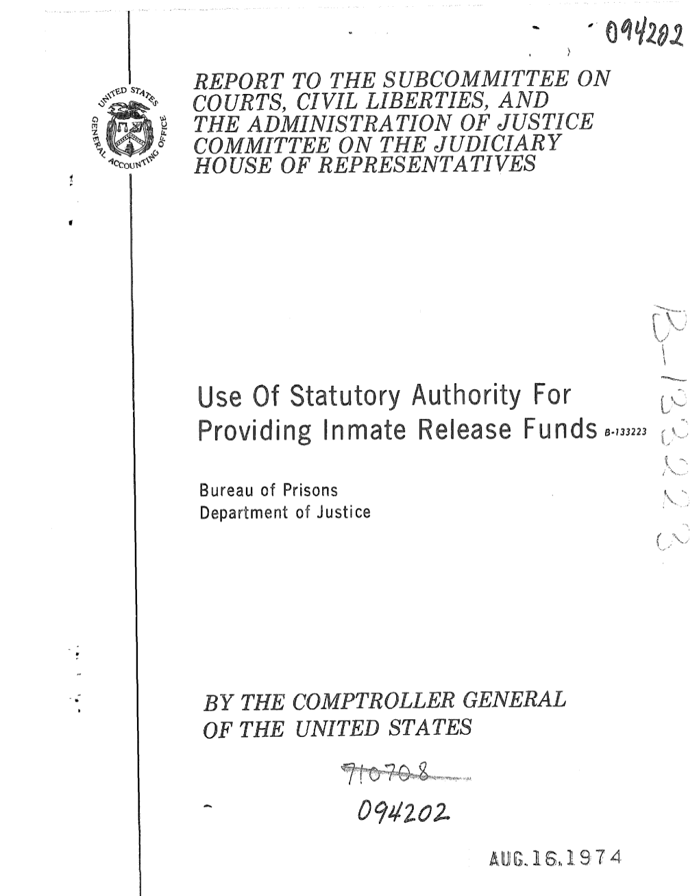 B-133223 Use of Statutory Authority for Providing Inmate Release Funds