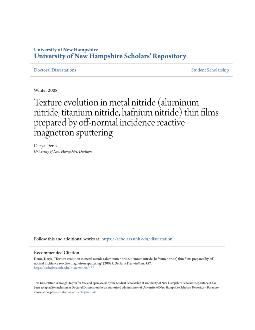 Thin Films Prepared by Off-Normal Incidence Reactive Magnetron Sputtering Derya Deniz University of New Hampshire, Durham