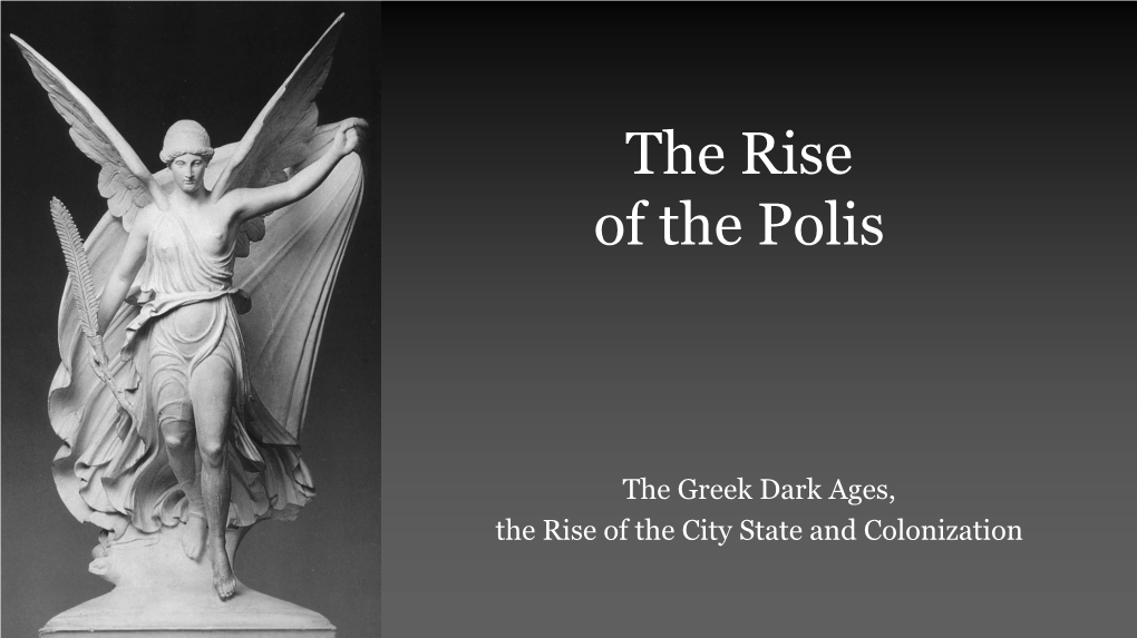 The Rise of the Polis