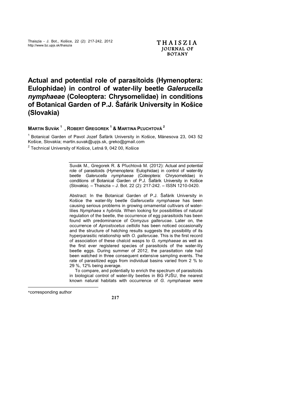 THAISZIA Actual and Potential Role of Parasitoids (Hymenoptera: Eulophidae) in Control of Water-Lily Beetle Galerucella Nymphaea