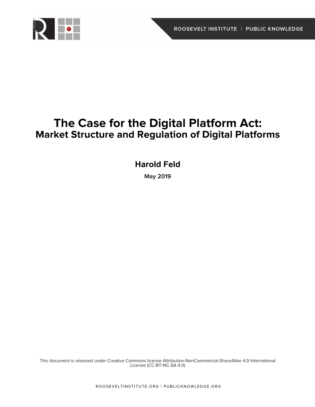 Case for the Digital Platform Act: Market Structure and Regulation of Digital Platforms