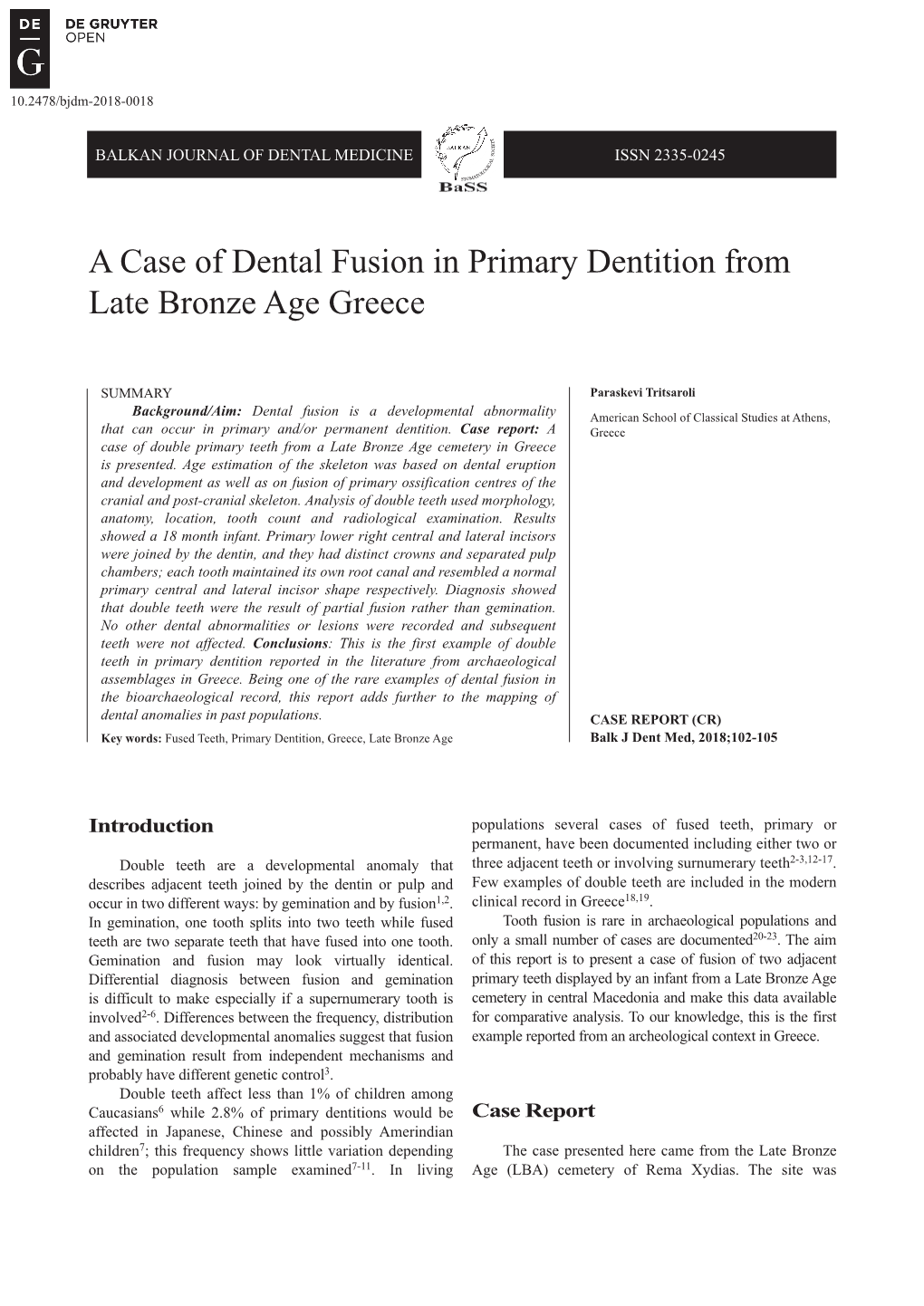 A Case of Dental Fusion in Primary Dentition from Late Bronze Age Greece