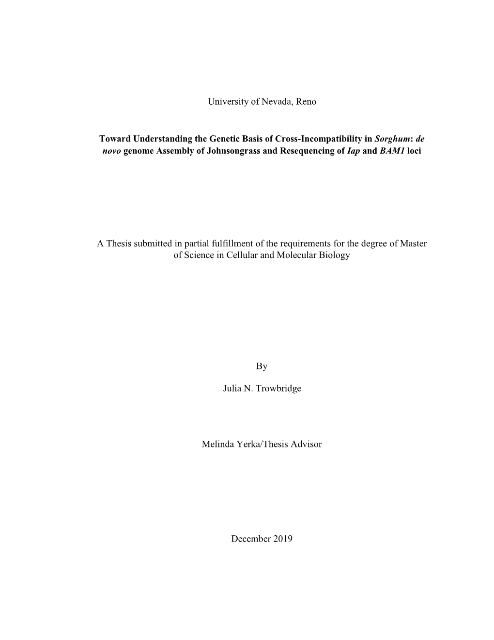 University of Nevada, Reno a Thesis Submitted in Partial Fulfillment of the Requirements for the Degree of Master of Science In