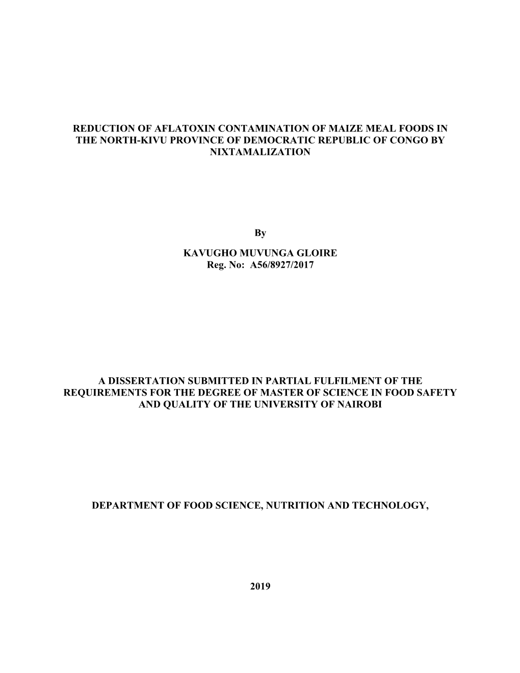 Reduction of Aflatoxin Contamination of Maize Meal Foods in the North-Kivu Province of Democratic Republic of Congo by Nixtamalization