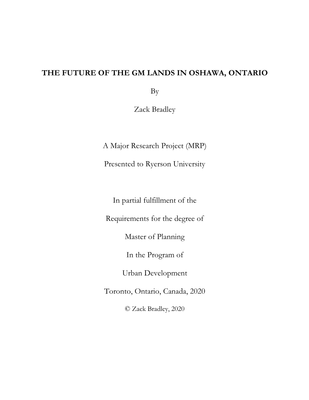 THE FUTURE of the GM LANDS in OSHAWA, ONTARIO by Zack