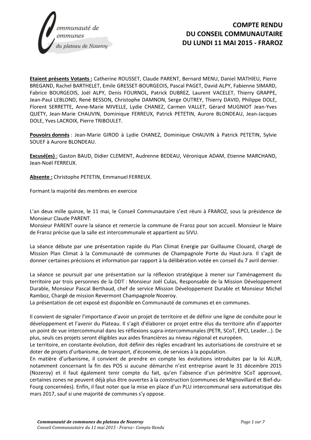 Conseil Communautaire Du 11 Mai 2015 À FRAROZ