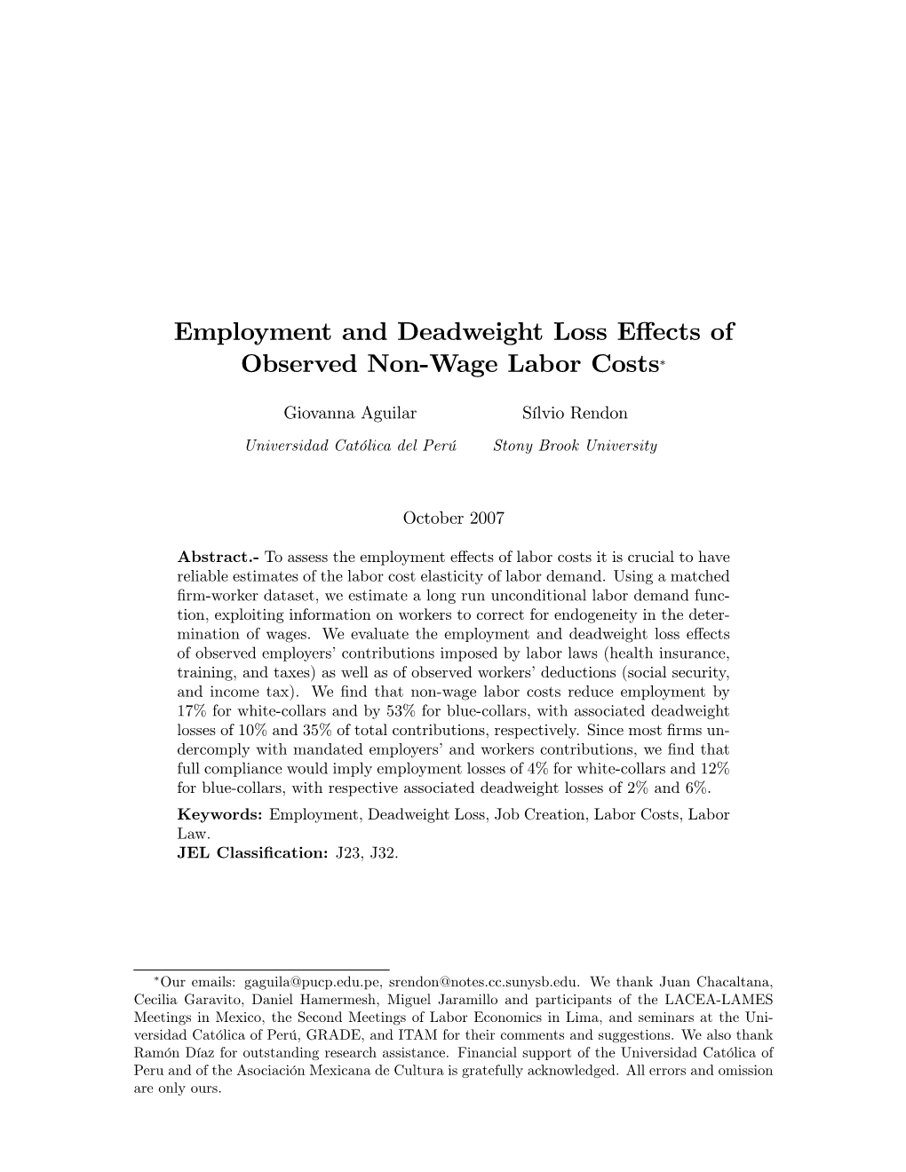 Employment and Deadweight Loss E¤Ects Of