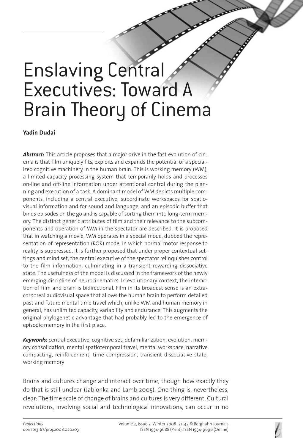 Enslaving Central Executives: Toward a Brain Theory of Cinema