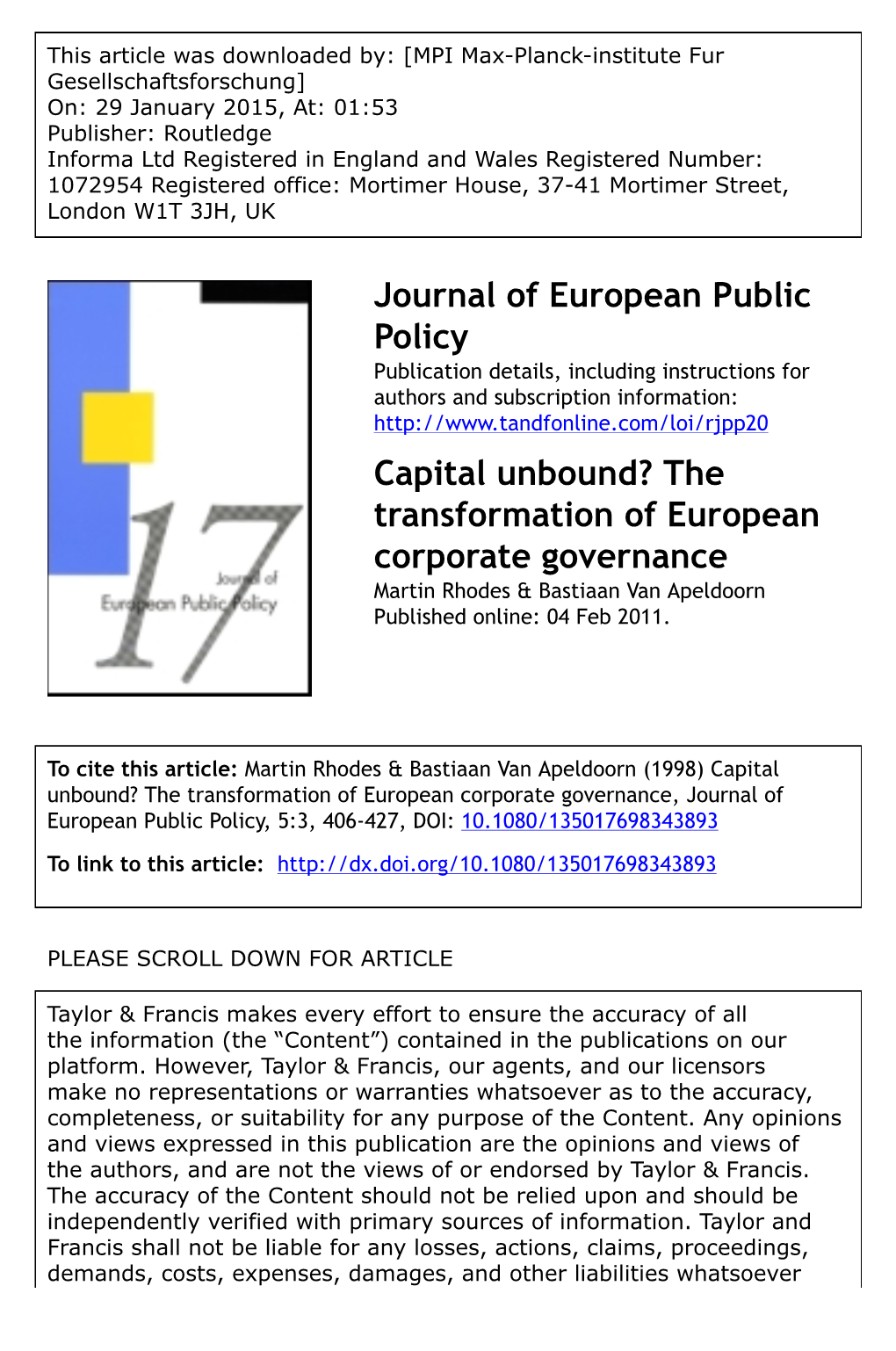 The Transformation of European Corporate Governance Martin Rhodes & Bastiaan Van Apeldoorn Published Online: 04 Feb 2011