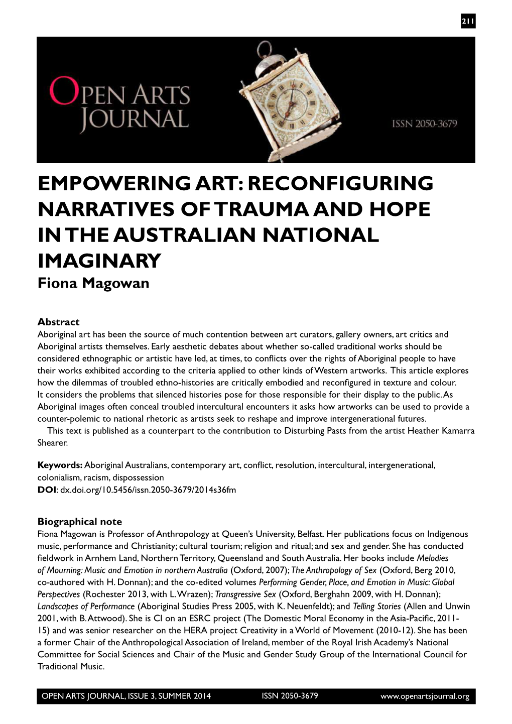 EMPOWERING ART: RECONFIGURING NARRATIVES of TRAUMA and HOPE in the AUSTRALIAN NATIONAL IMAGINARY Fiona Magowan