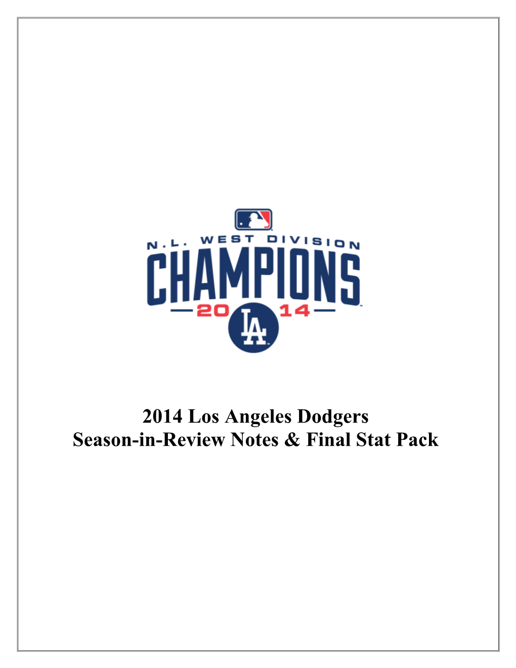 2014 Los Angeles Dodgers Season-In-Review Notes & Final