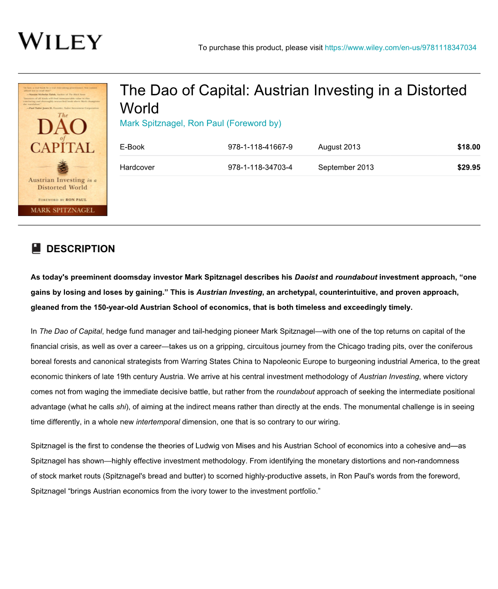 The Dao of Capital: Austrian Investing in a Distorted World Mark Spitznagel, Ron Paul (Foreword By)