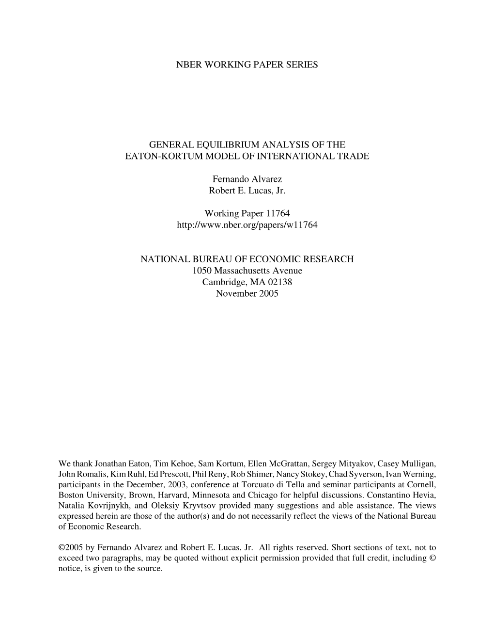 NBER WORKING PAPER SERIES GENERAL EQUILIBRIUM ANALYSIS of the EATON-KORTUM MODEL of INTERNATIONAL TRADE Fernando Alvarez Robert