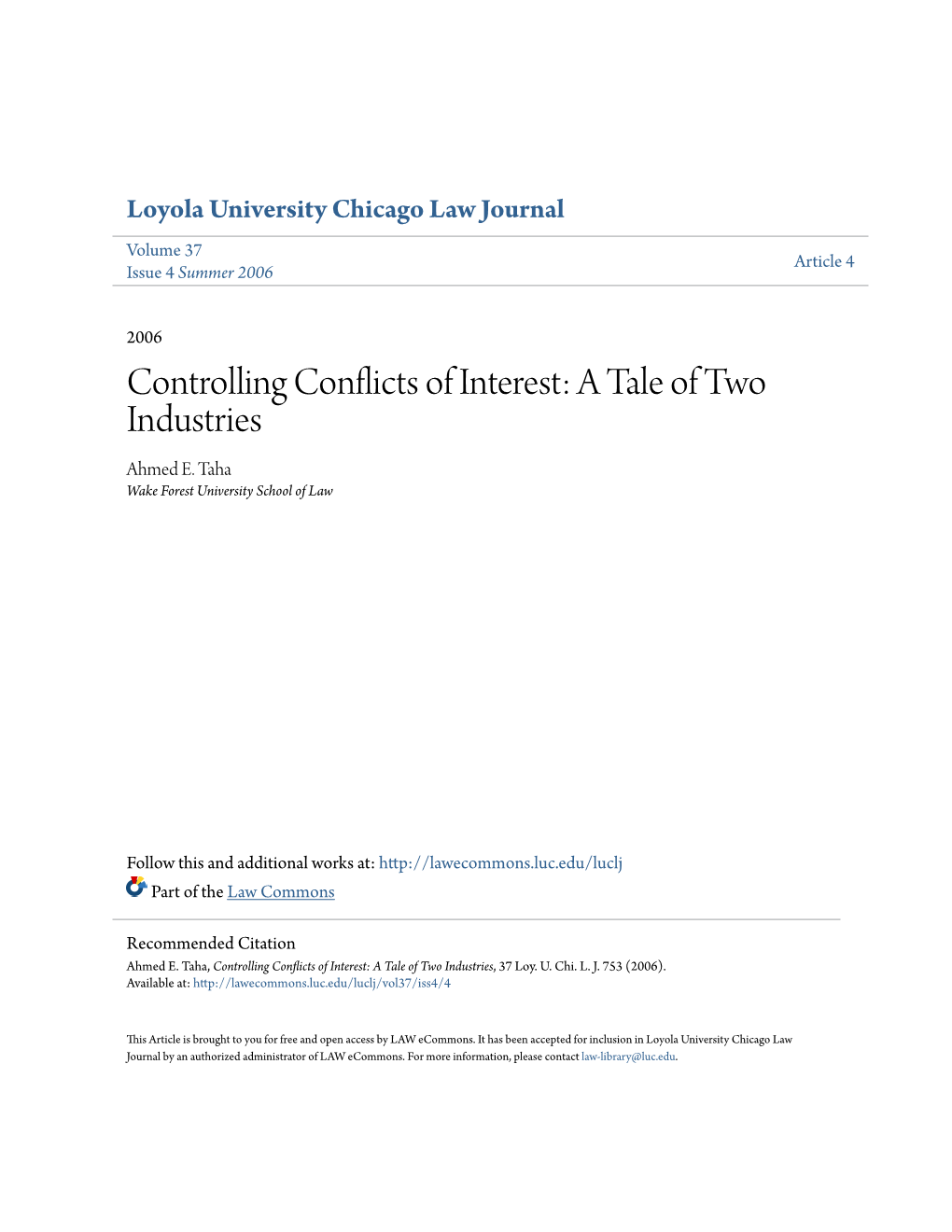 Controlling Conflicts of Interest: a Tale of Two Industries Ahmed E