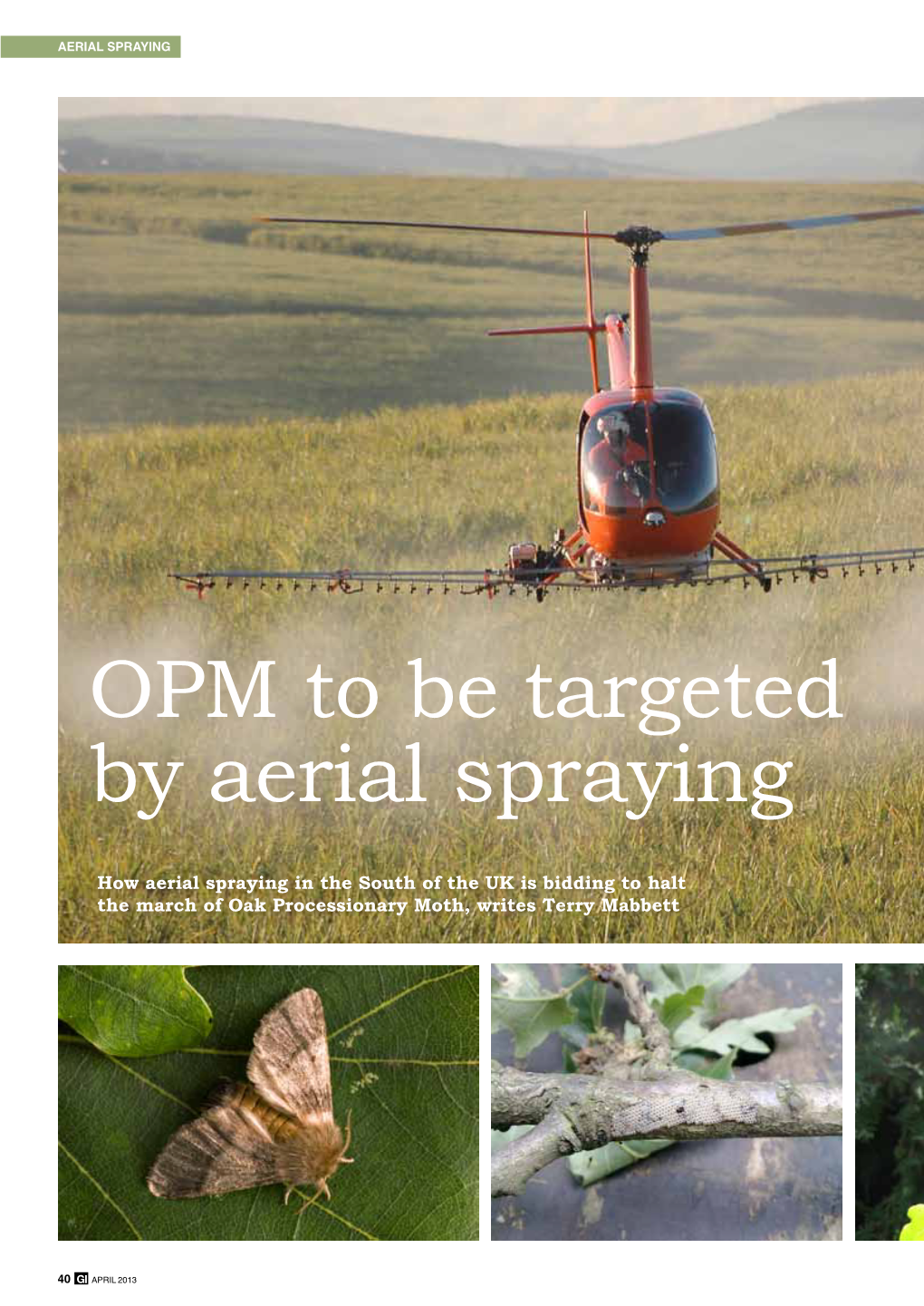 OPM to Be Targeted by Aerial Spraying