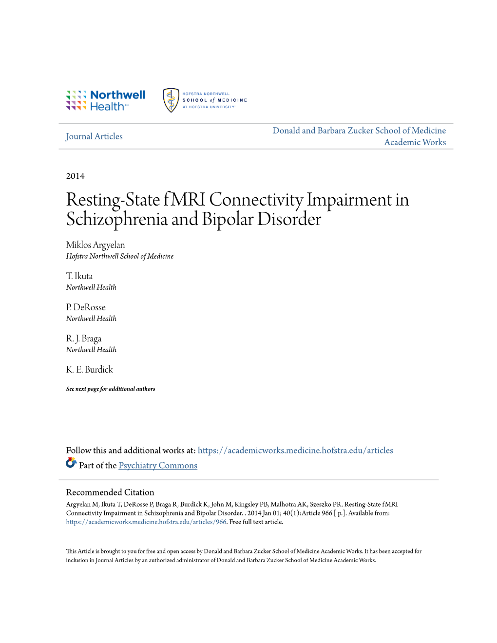 Resting-State Fmri Connectivity Impairment in Schizophrenia and Bipolar Disorder Miklos Argyelan Hofstra Northwell School of Medicine