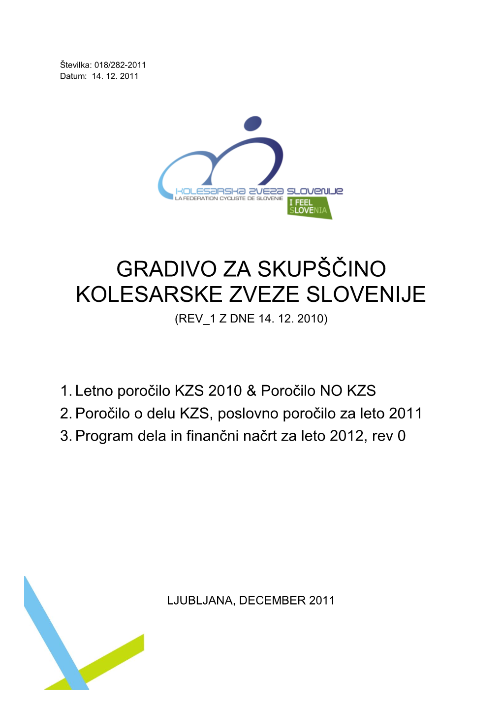 Gradivo Za Skupščino Kolesarske Zveze Slovenije (Rev 1 Z Dne 14