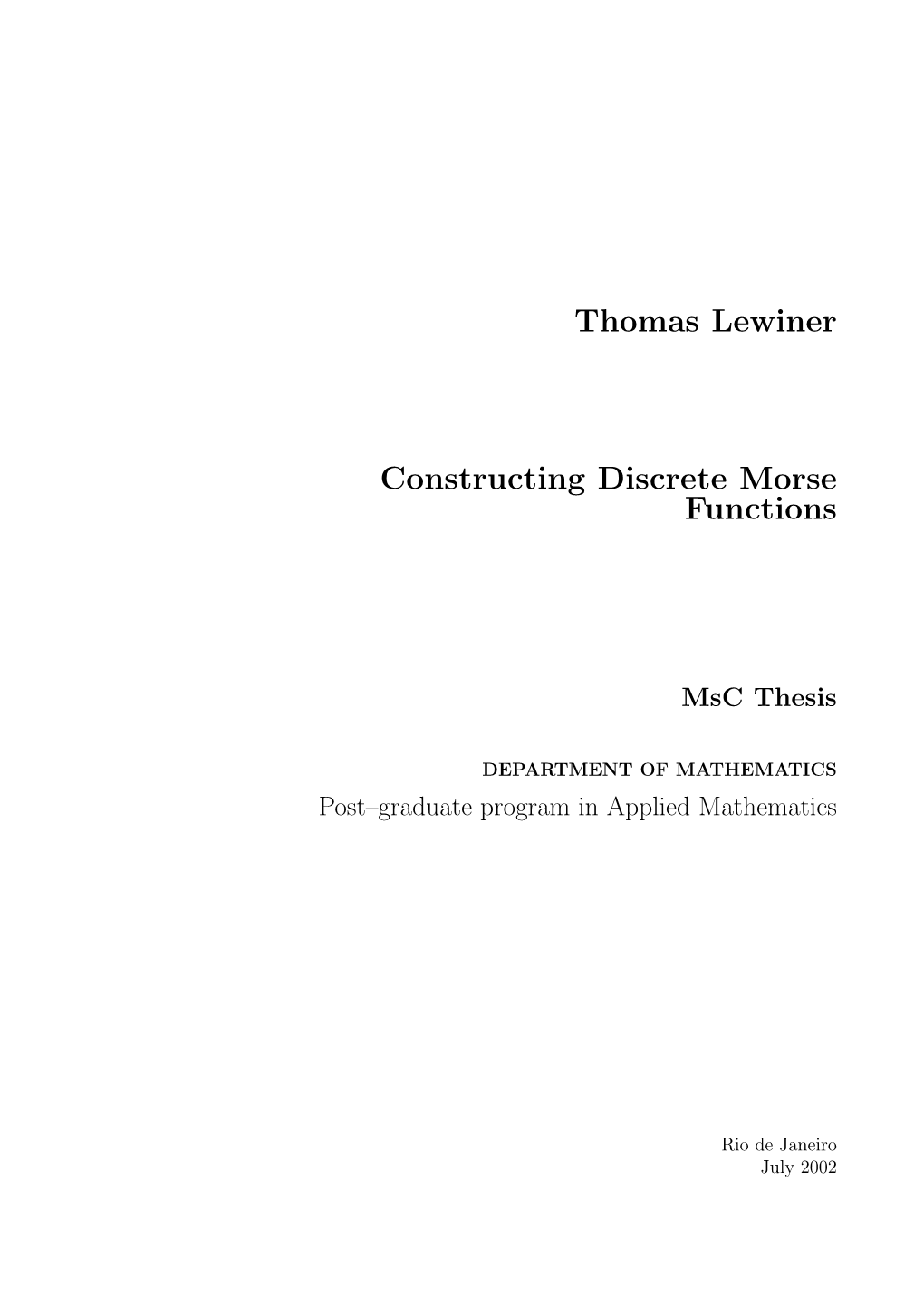 Constructing Discrete Morse Functions