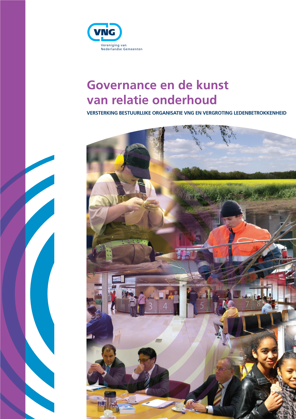 Rapport: Governance En De Kunst Van Relatie Onderhoud