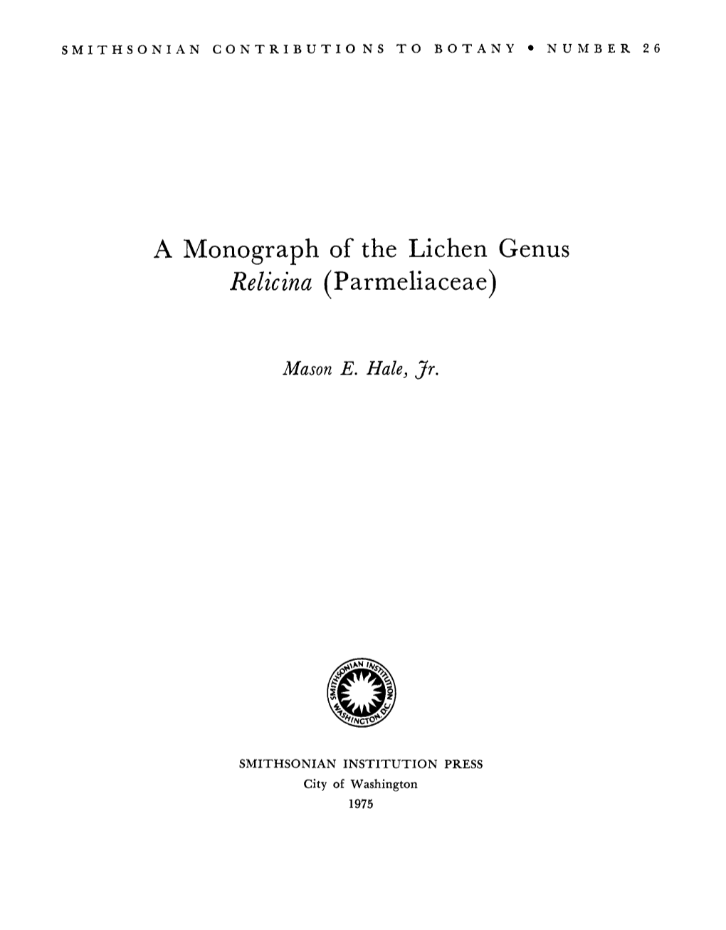 A Monograph of the Lichen Genus Relicina (Parmeliaceae)