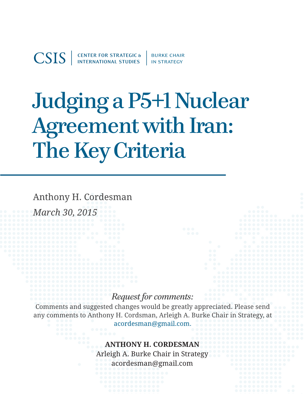 Judging a P5+1 Nuclear Agreement with Iran: the Key Criteria