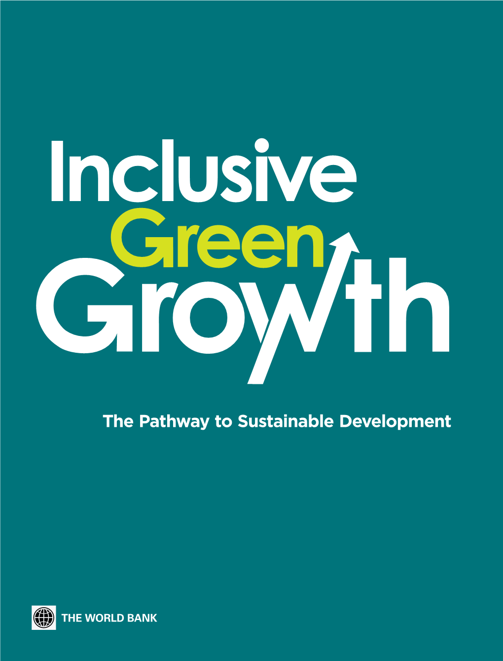 The Pathway to Sustainable Development