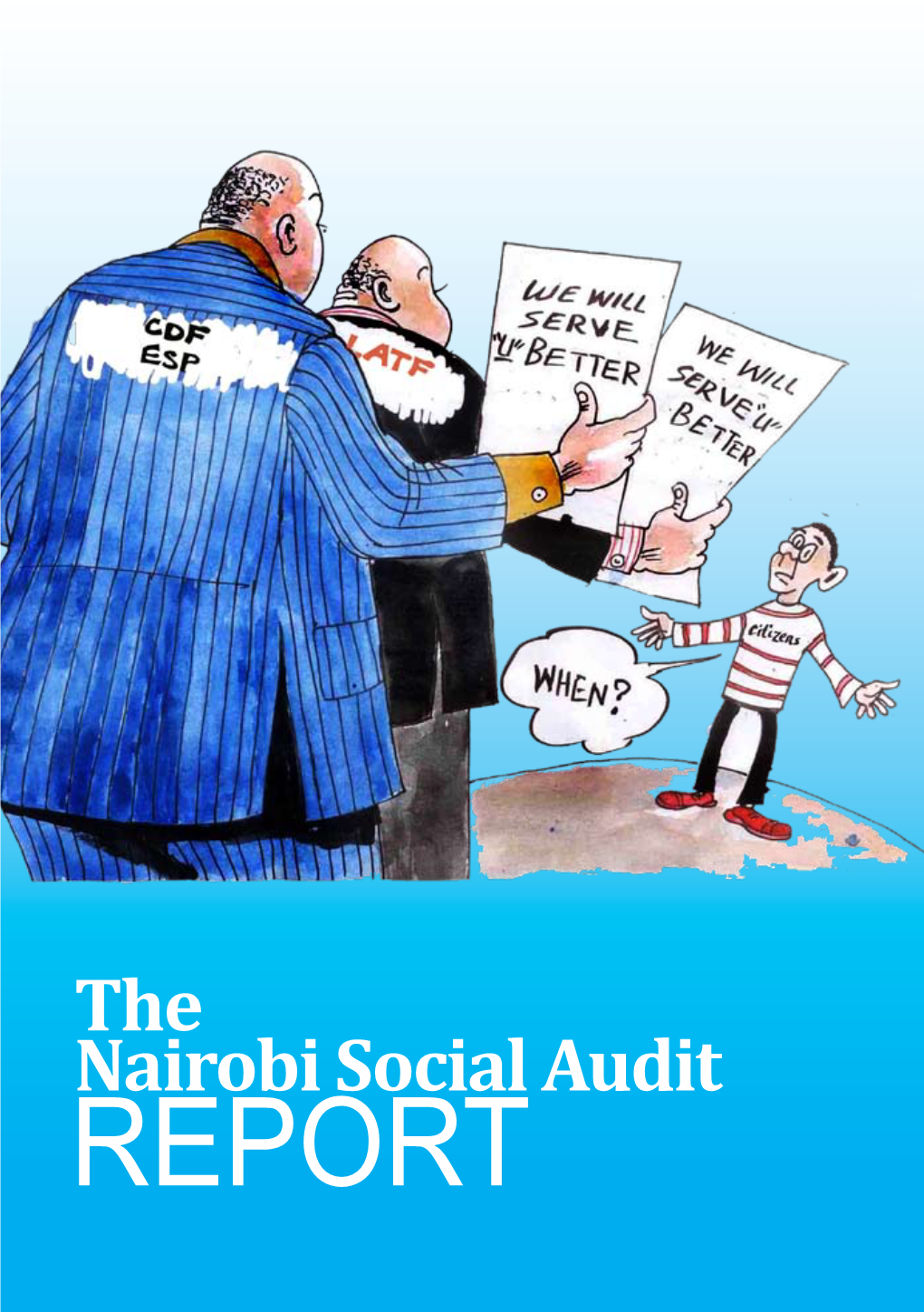 The Nairobi Social Audit Report 6 Acknowledgement